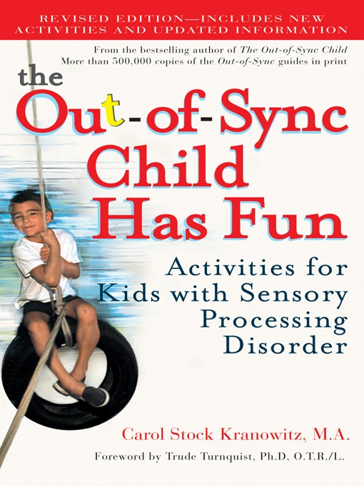 Title details for The Out-of-Sync Child Has Fun by Carol Stock Kranowitz - Available